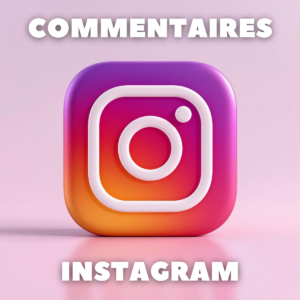 Acheter des Commentaires Instagram